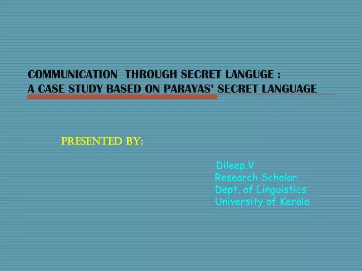communication through secret languge a case study based on parayas secret language