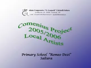 Comenius Project 2005/2006 Local Artists
