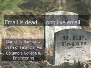 Email is dead… Long live email…