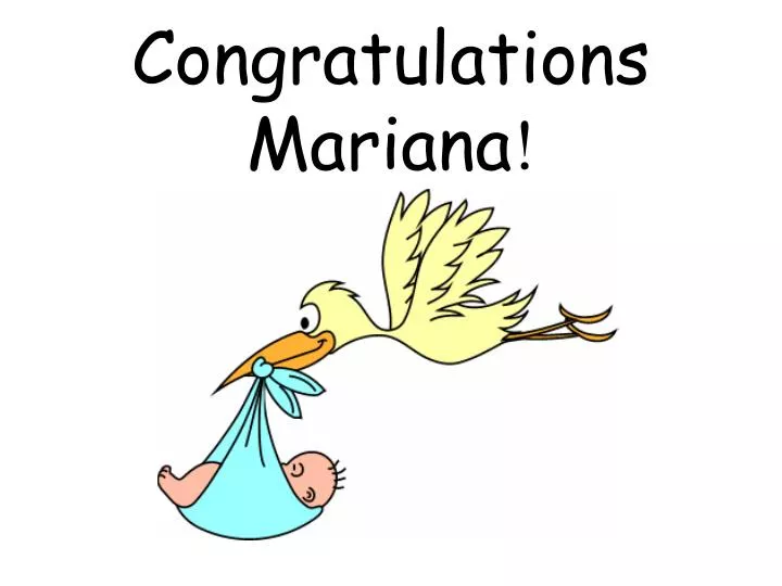 congratulations mariana