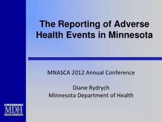 The Reporting of Adverse Health Events in Minnesota