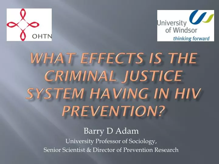 what effects is the criminal justice system having in hiv prevention