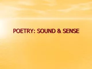 POETRY: SOUND &amp; SENSE