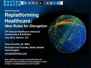 Opening Keynote: Replatforming Healthcare: New Rules for Disruption