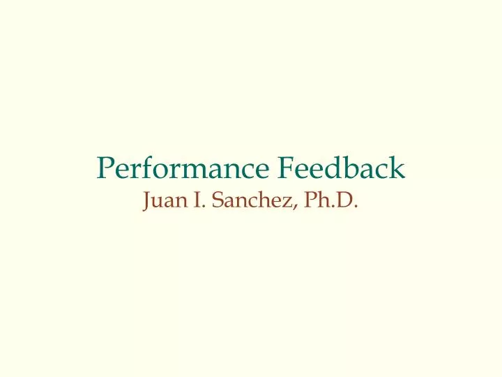 performance feedback juan i sanchez ph d