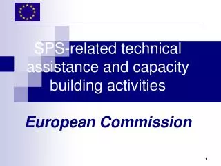 SPS-related technical assistance and capacity building activities European Commission