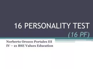 16 PERSONALITY TEST (16 PF)