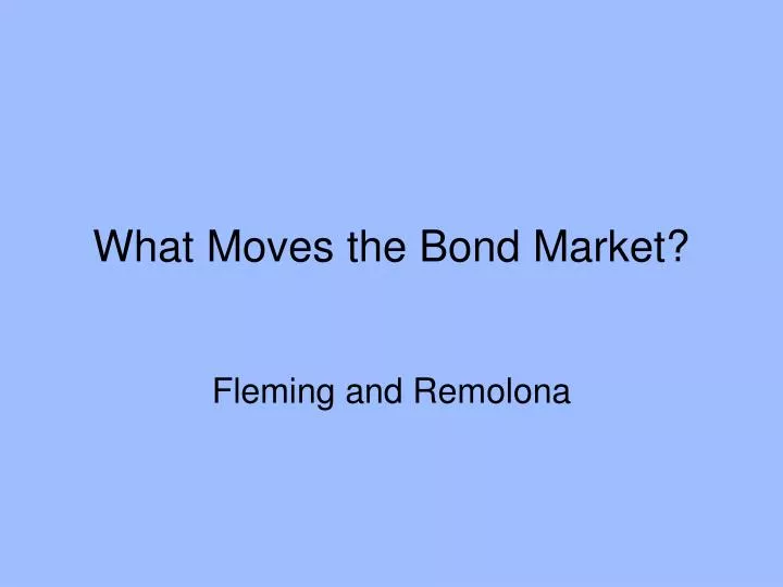 what moves the bond market