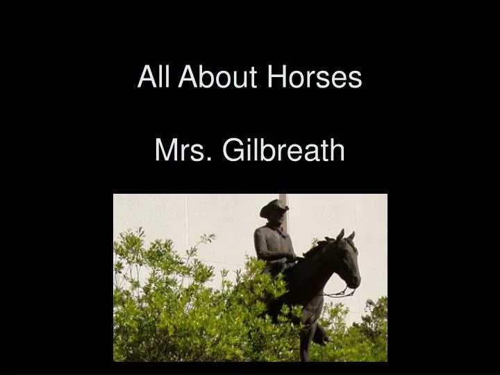 all about horses mrs gilbreath