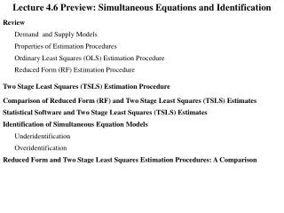 Lecture 4.6 Preview: Simultaneous Equations and Identification