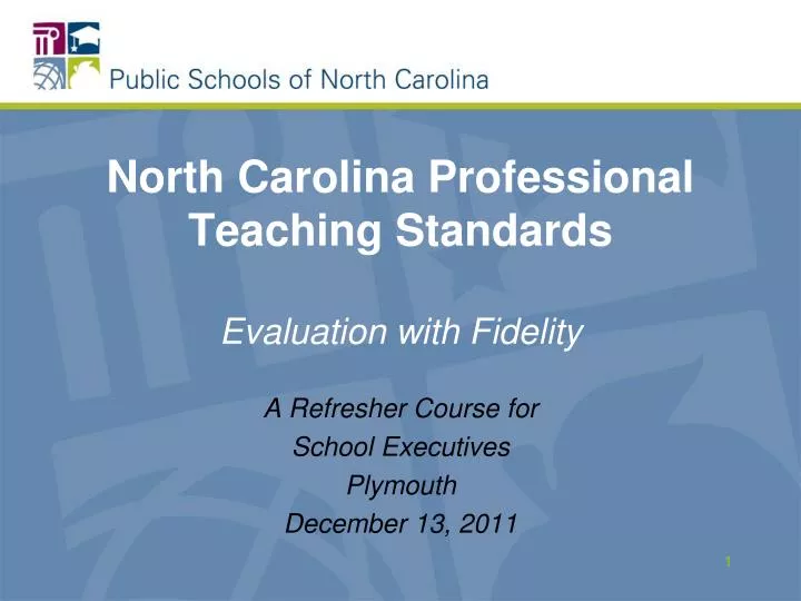 north carolina professional teaching standards evaluation with fidelity