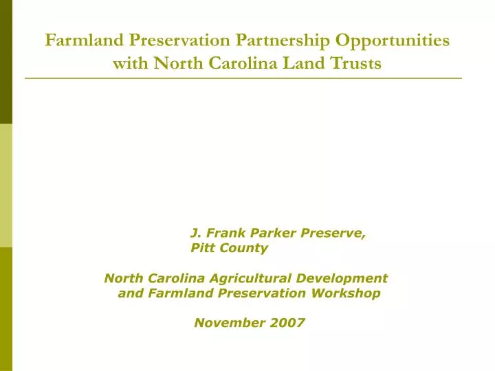 farmland preservation partnership opportunities with north carolina land trusts