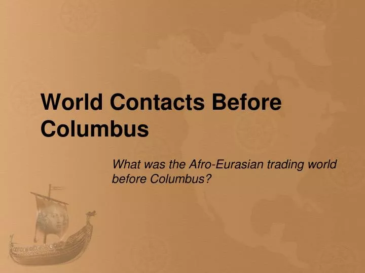 world contacts before columbus