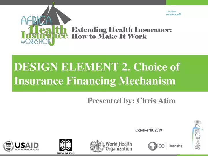design element 2 choice of insurance financing mechanism