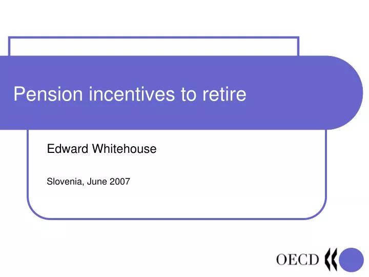 pension incentives to retire