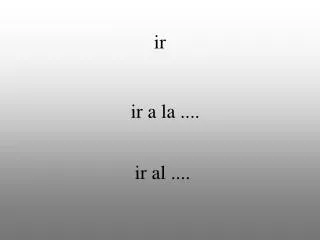 ir a la