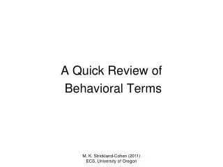 A Quick Review of Behavioral Terms