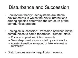 Disturbance and Succession