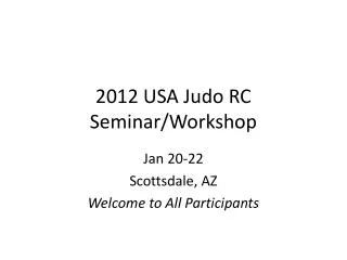 2012 USA Judo RC Seminar/Workshop