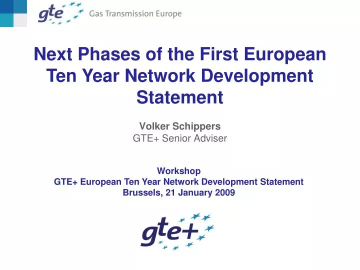 next phases of the first european ten year network development statement