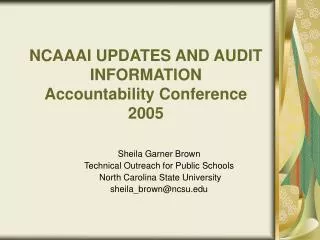 NCAAAI UPDATES AND AUDIT INFORMATION Accountability Conference 2005
