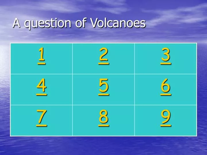 a question of volcanoes