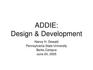 ADDIE: Design &amp; Development