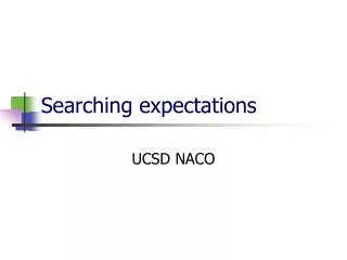 Searching expectations