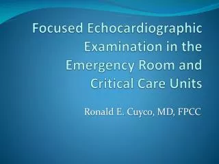 Focused Echocardiographic Examination in the Emergency Room and Critical Care Units