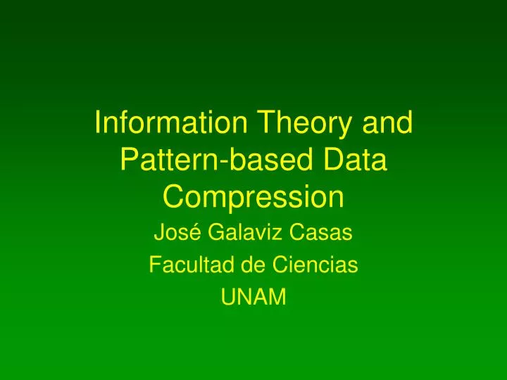 information theory and pattern based data compression