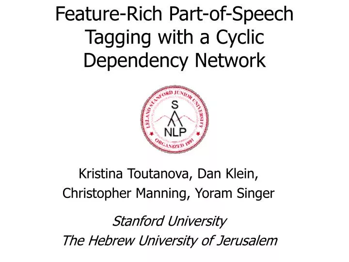 feature rich part of speech tagging with a cyclic dependency network