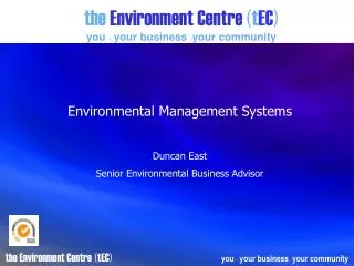 the Environment Centre ( t EC ) you . your business . your community