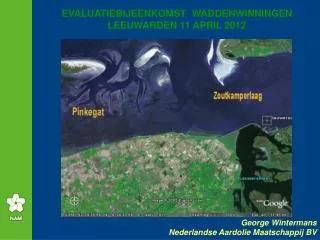 EVALUATIEBIJEENKOMST WADDENWINNINGEN LEEUWARDEN 11 APRIL 2012