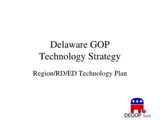 Delaware GOP Technology Strategy