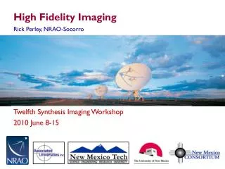 High Fidelity Imaging