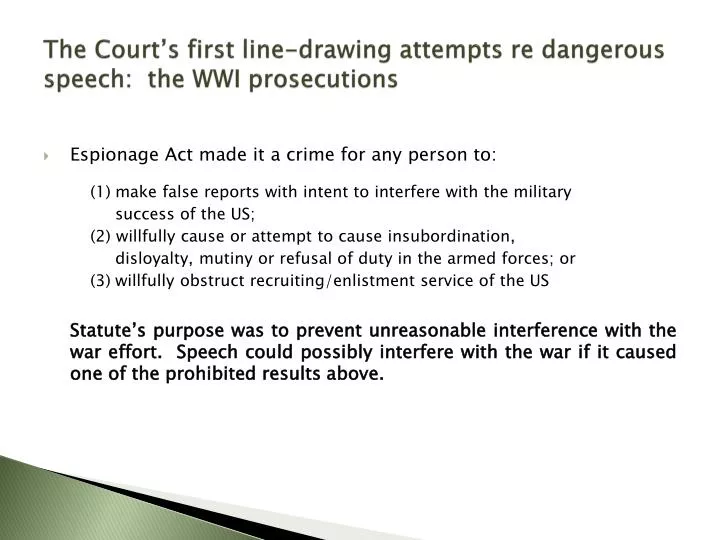 the court s first line drawing attempts re dangerous speech the wwi prosecutions