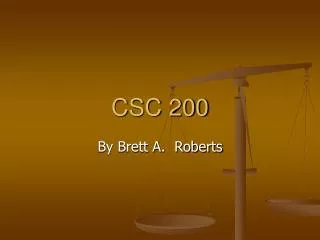 CSC 200