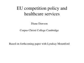 EU competition policy and healthcare services