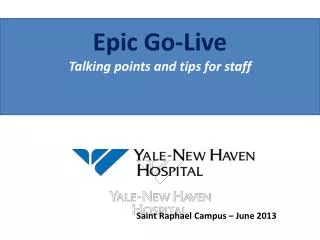 Epic Go-Live Talking points and tips for staff