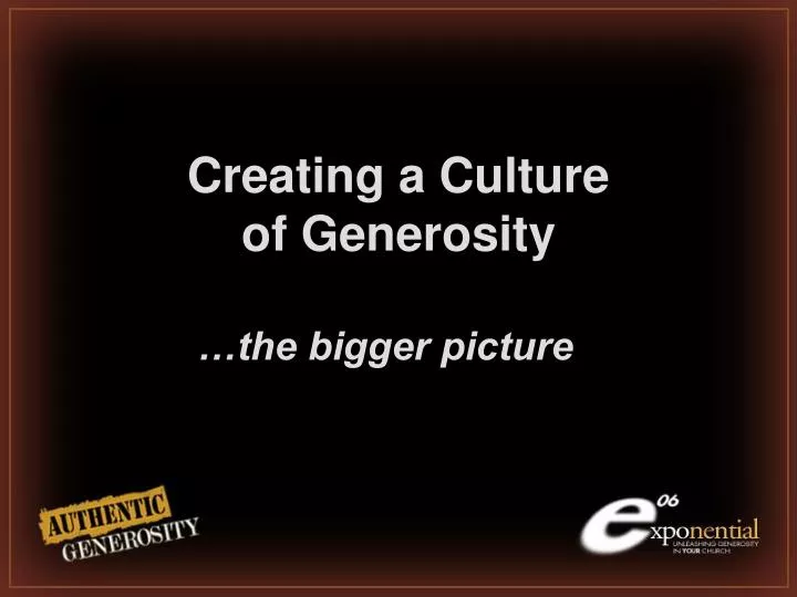 creating a culture of generosity