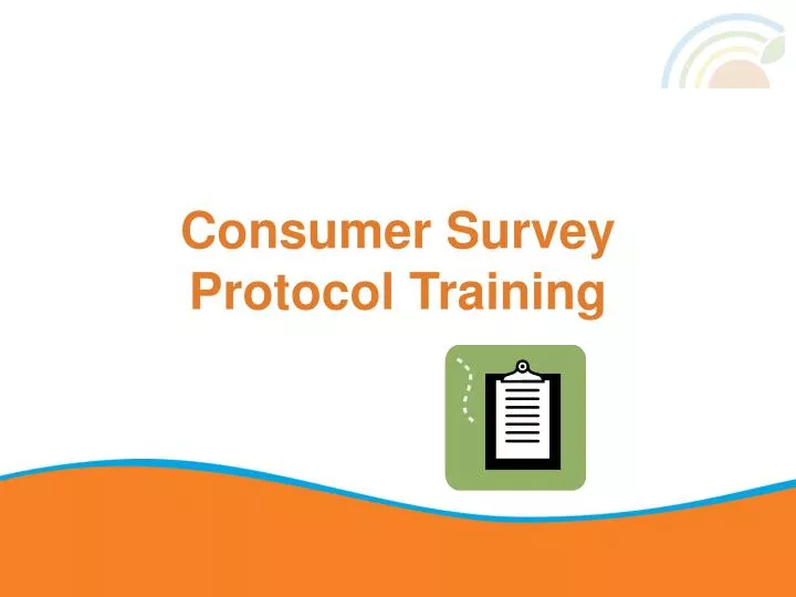 consumer survey protocol training