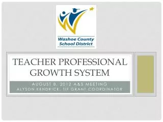 Teacher professional growth system