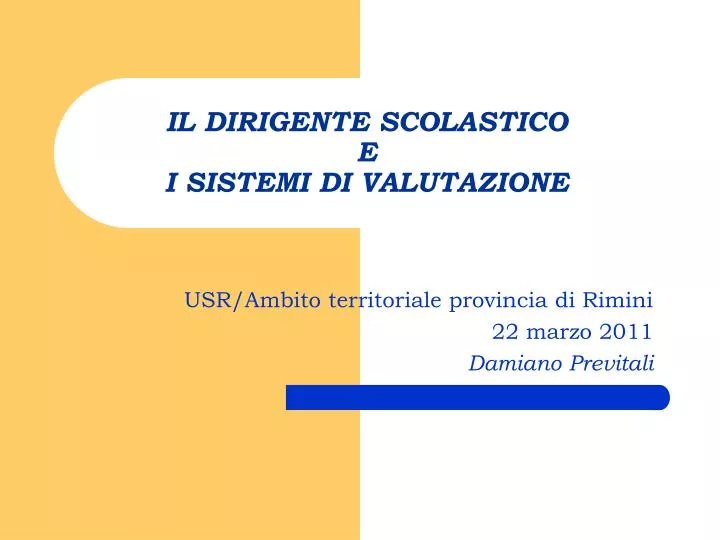 il dirigente scolastico e i sistemi di valutazione