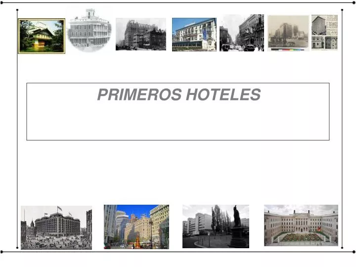 primeros hoteles