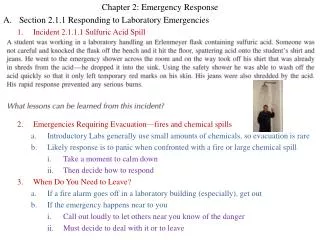 Chapter 2: Emergency Response Section 2.1.1 Responding to Laboratory Emergencies Incident 2.1.1.1 Sulfuric Acid Spill