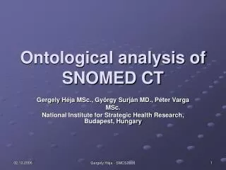 Ontological analysis of SNOMED CT