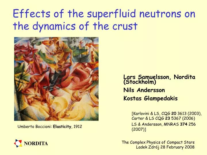 effects of the superfluid neutrons on the dynamics of the crust