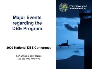 Major Events regarding the DBE Program