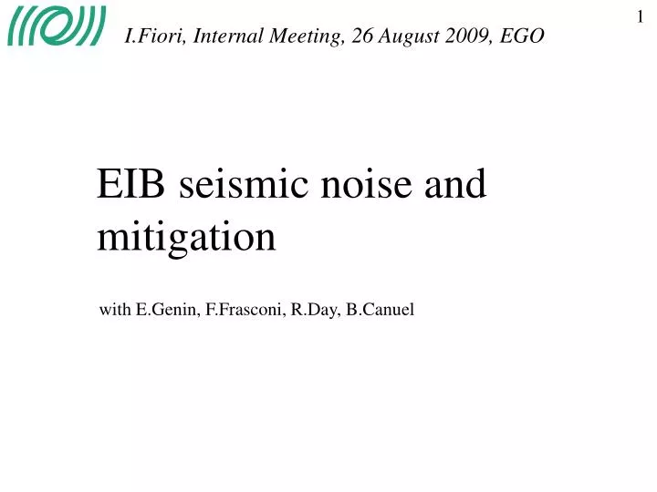 eib seismic noise and mitigation