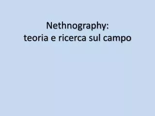 Nethnography : teoria e ricerca sul campo